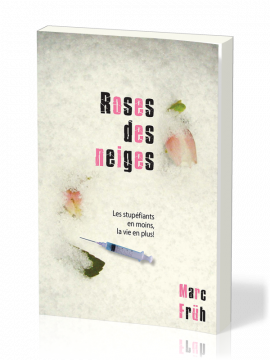 Roses des neiges